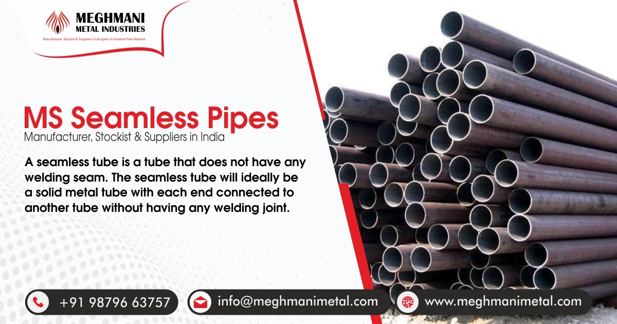 MS Seamless Pipes Manufacturer in Ahmedabad, Gujarat & India.