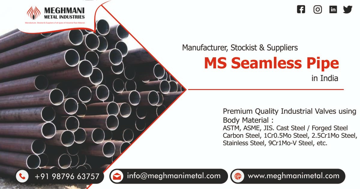 MS Seamless Pipe Manufacturer, Stockist & Suppliers in India