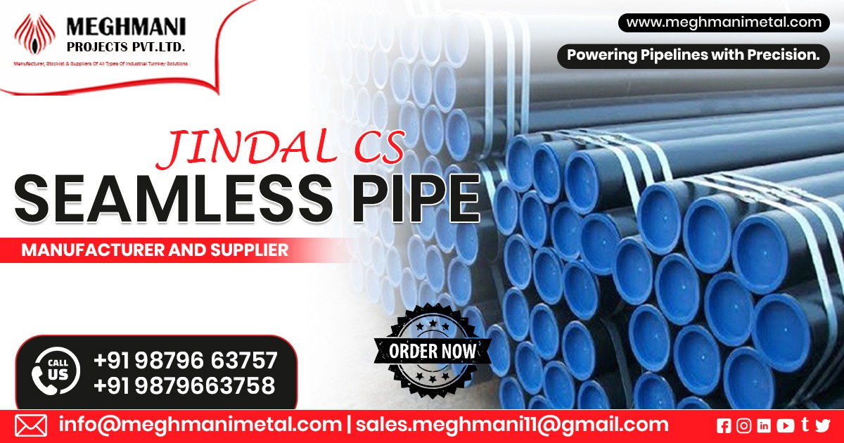 Jindal Carbon Steel Seamless Pipe Supplier in Madhya Pradesh