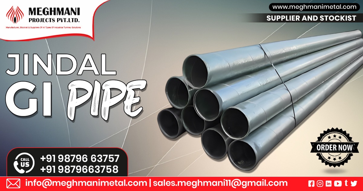 Good Quality Jindal GI Pipe In Gujarat